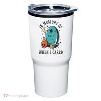 In Memory Of When I Cared Funny RIP Tumbler thumb 0