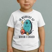 In Memory Of When I Cared Funny RIP Toddler T-Shirt thumb 2