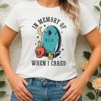 In Memory Of When I Cared Funny RIP Women's T-Shirt thumb 2