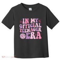 In My Official Nager Era 13th Birthday Version Girls Toddler T-Shirt thumb 0
