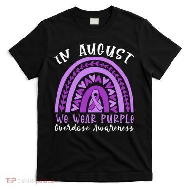 In Memory Of Overdose Awareness Month T-Shirt