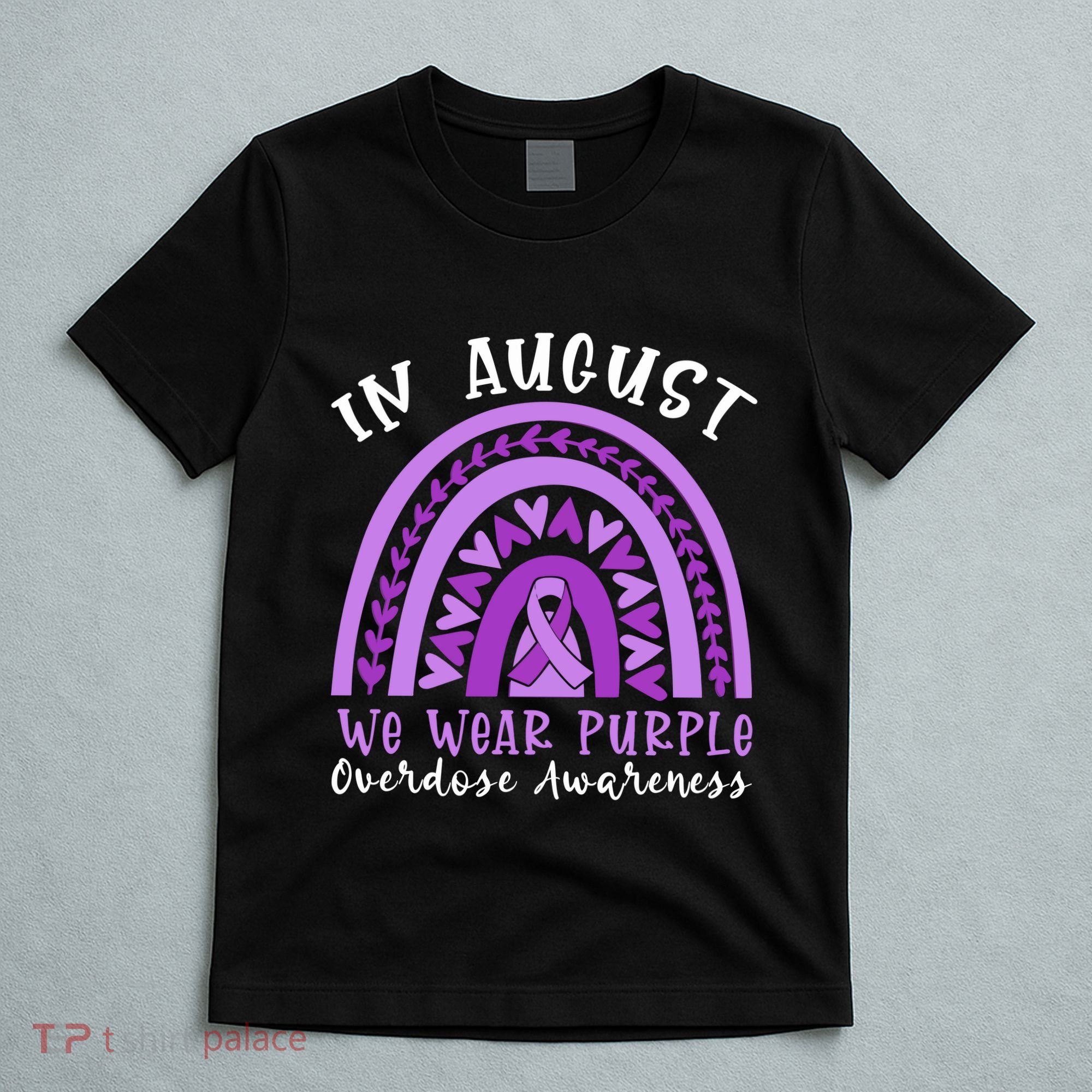 In Memory Of Overdose Awareness Month T-Shirt