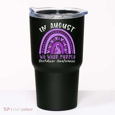 In Memory Of Overdose Awareness Month Tumbler
