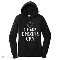 I Make Onions Cry Onion Cooking Kitchen Food Cook Funny Chef Cute Gift Women's Hoodie thumb 0