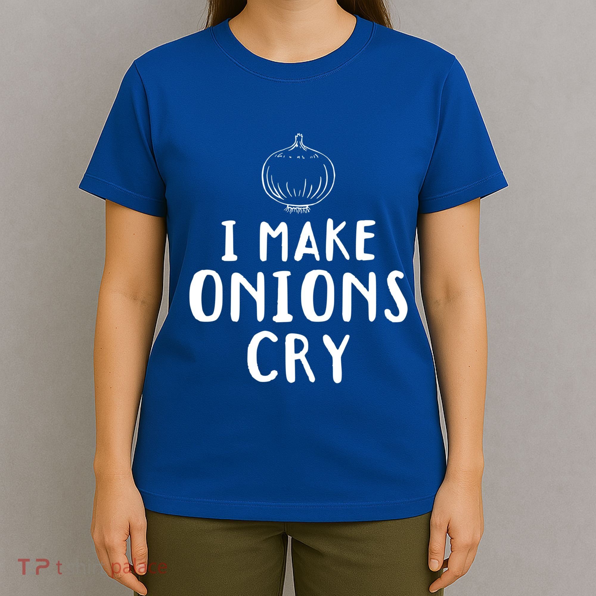 I Make Onions Cry Onion Cooking Kitchen Food Cook Funny Chef Cute Gift T-Shirt