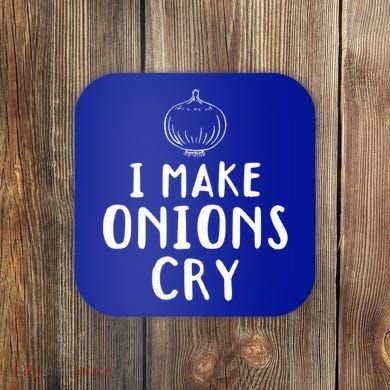 I Make Onions Cry Onion Cooking Kitchen Food Cook Funny Chef Cute Gift Coaster