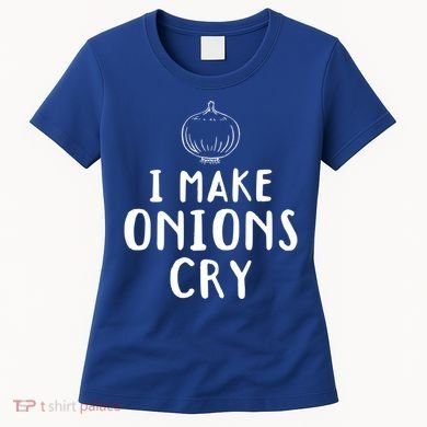 I Make Onions Cry Onion Cooking Kitchen Food Cook Funny Chef Cute Gift Women's T-Shirt