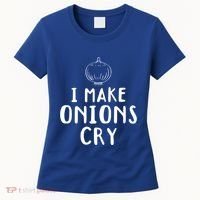 I Make Onions Cry Onion Cooking Kitchen Food Cook Funny Chef Cute Gift Women's T-Shirt thumb 0
