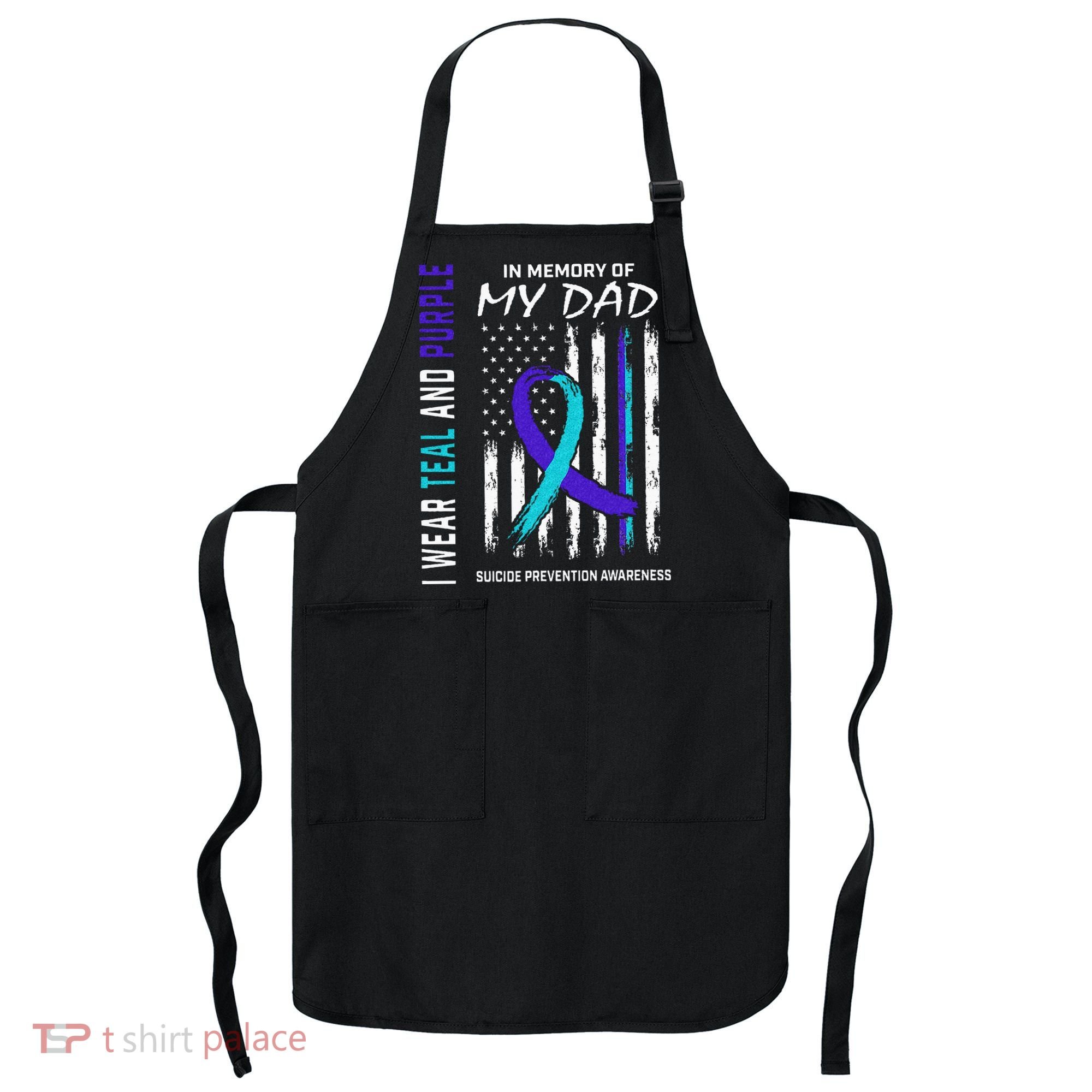 In Memory Of Dad Suicide Awareness Prevention American Flag Apron