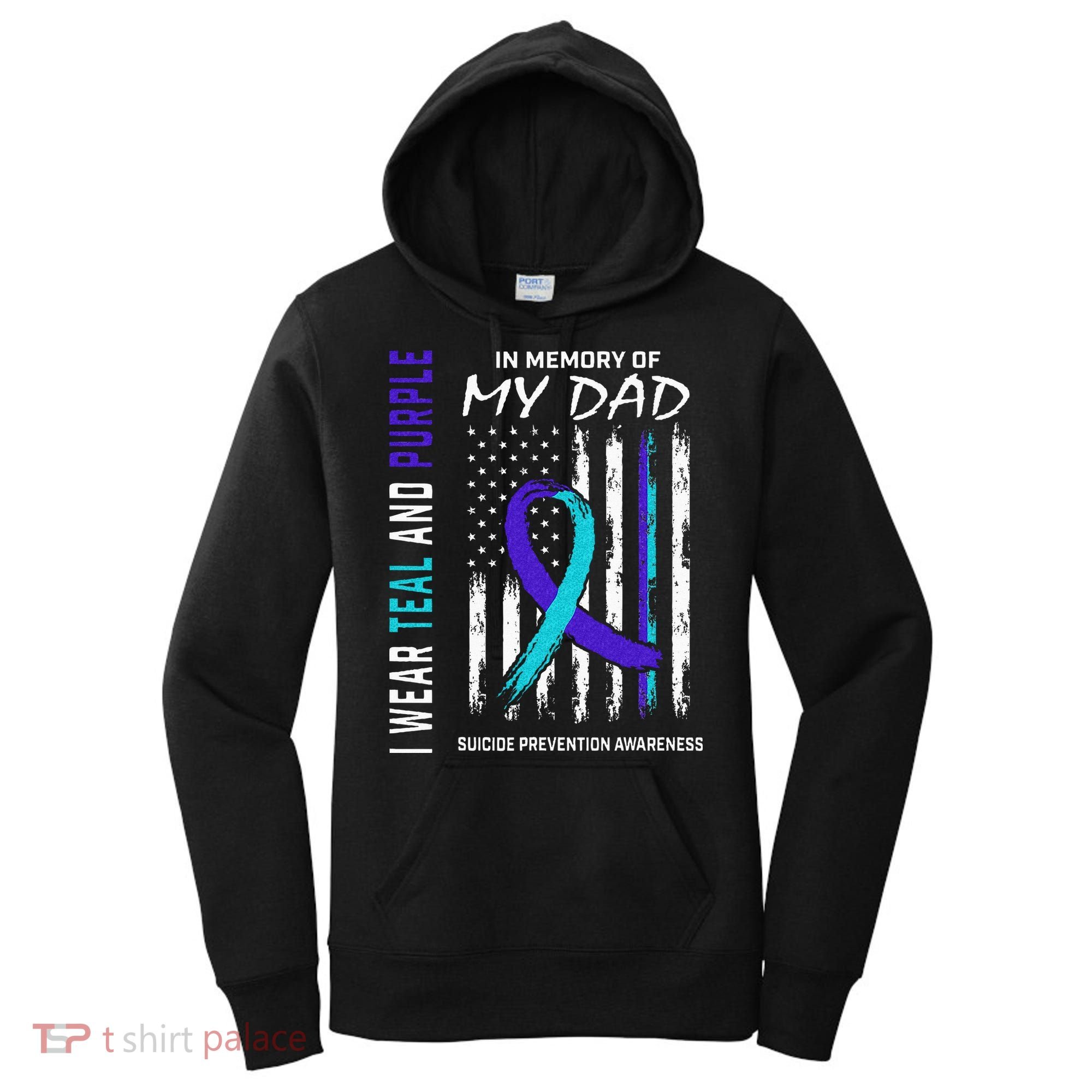 In Memory Of Dad Suicide Awareness Prevention American Flag Women's Hoodie