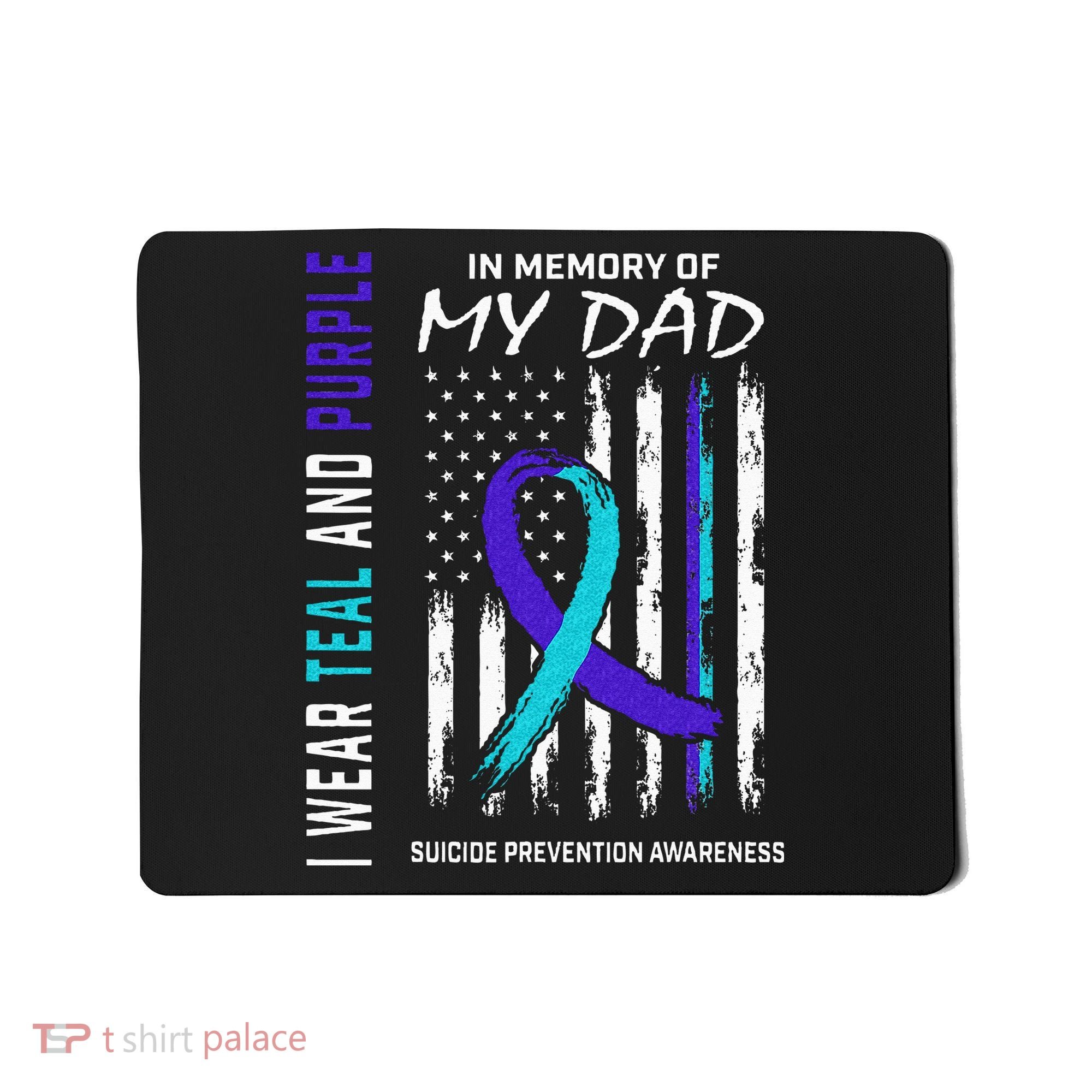In Memory Of Dad Suicide Awareness Prevention American Flag Mousepad