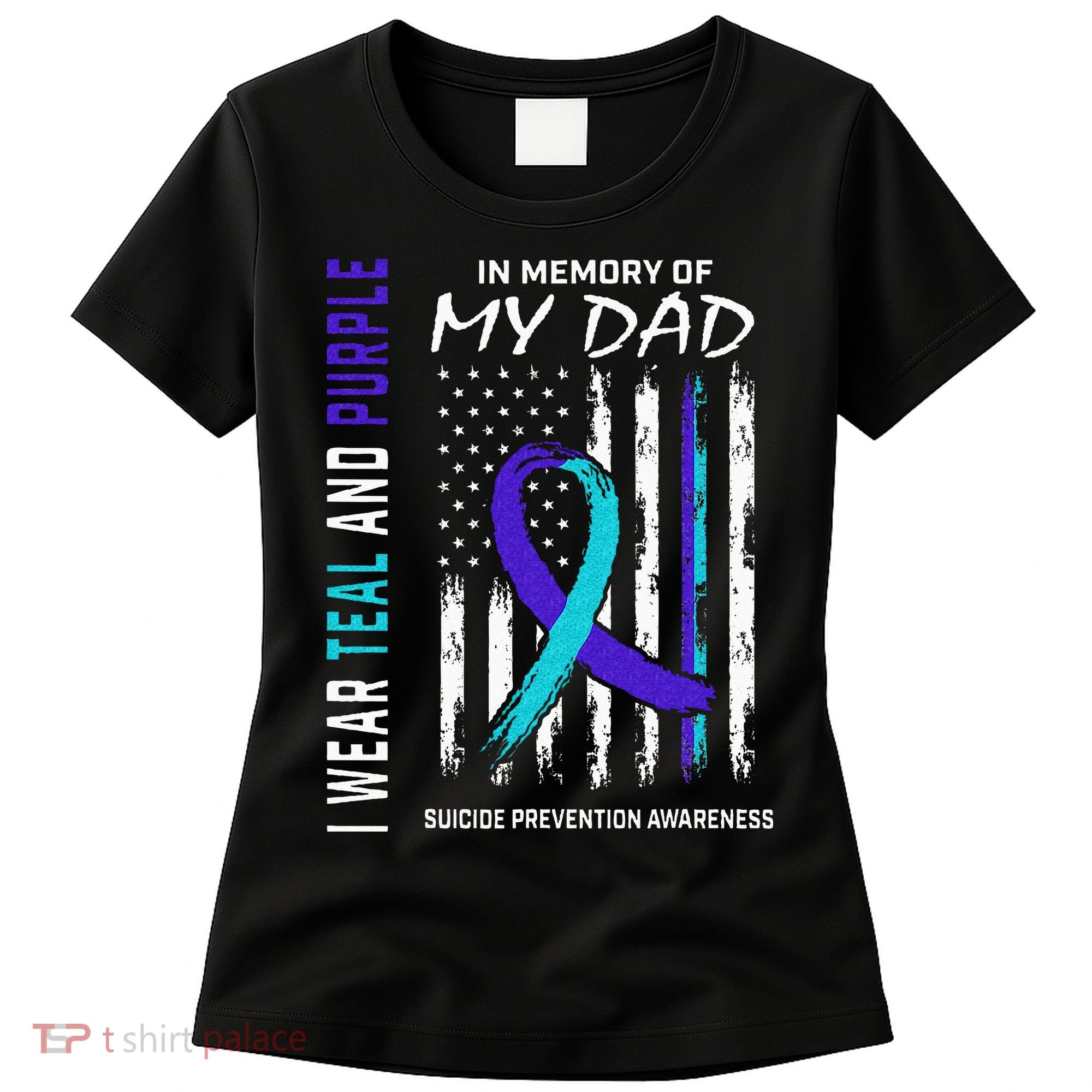In Memory Of Dad Suicide Awareness Prevention American Flag Women's T-Shirt