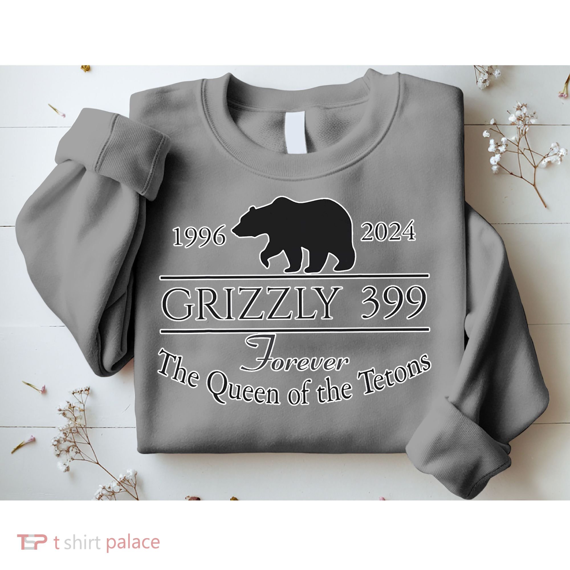 In Memory Of Bear 399 Forever Queen Of The Tetons Sweatshirt