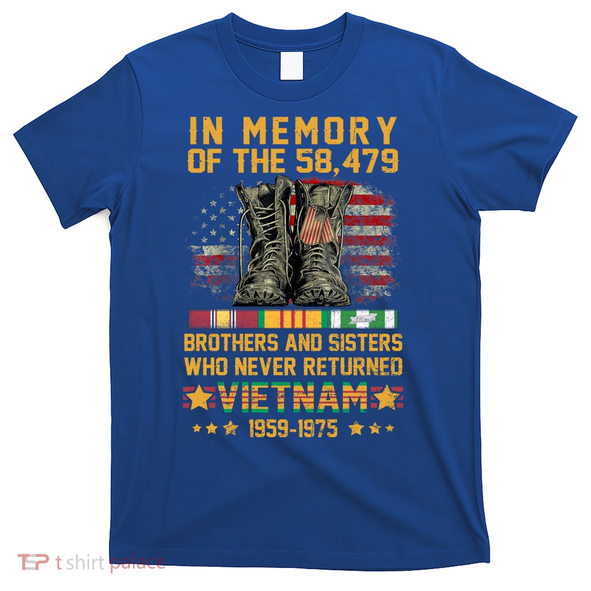 In Memory Of The 58479 Brothers And Sisters Vietnam Veteran Gift T-Shirt