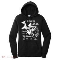 I Miss Old Life The One With My Husband In It Women's Hoodie thumb 0