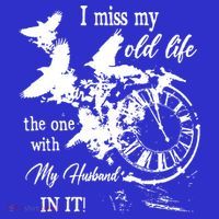 I Miss Old Life The One With My Husband In It Mousepad thumb 1