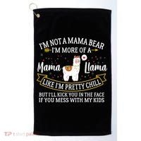 I'm More Of A Mama Llama Funny Mom I'm Not A Mama Bear  Golf Towel thumb 0