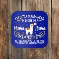 I'm More Of A Mama Llama Funny Mom I'm Not A Mama Bear  Coaster thumb 0