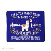 I'm More Of A Mama Llama Funny Mom I'm Not A Mama Bear  Mousepad thumb 0
