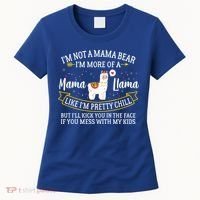I'm More Of A Mama Llama Funny Mom I'm Not A Mama Bear  Women's T-Shirt thumb 0
