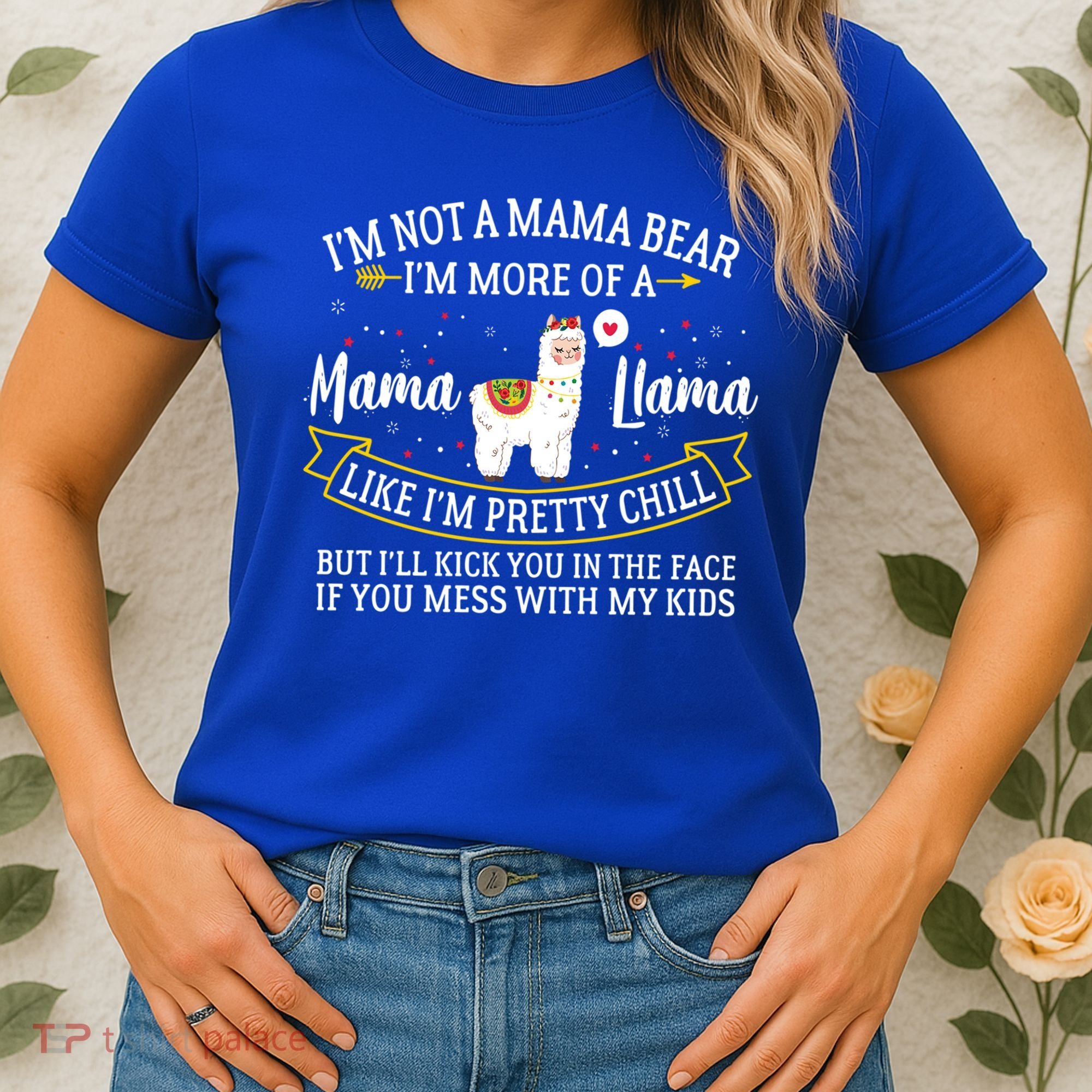I'm More Of A Mama Llama Funny Mom I'm Not A Mama Bear  Women's T-Shirt