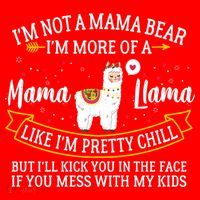 I'm More Of A Mama Llama Funny Mom I'm Not A Mama Bear  Santa Hat thumb 1