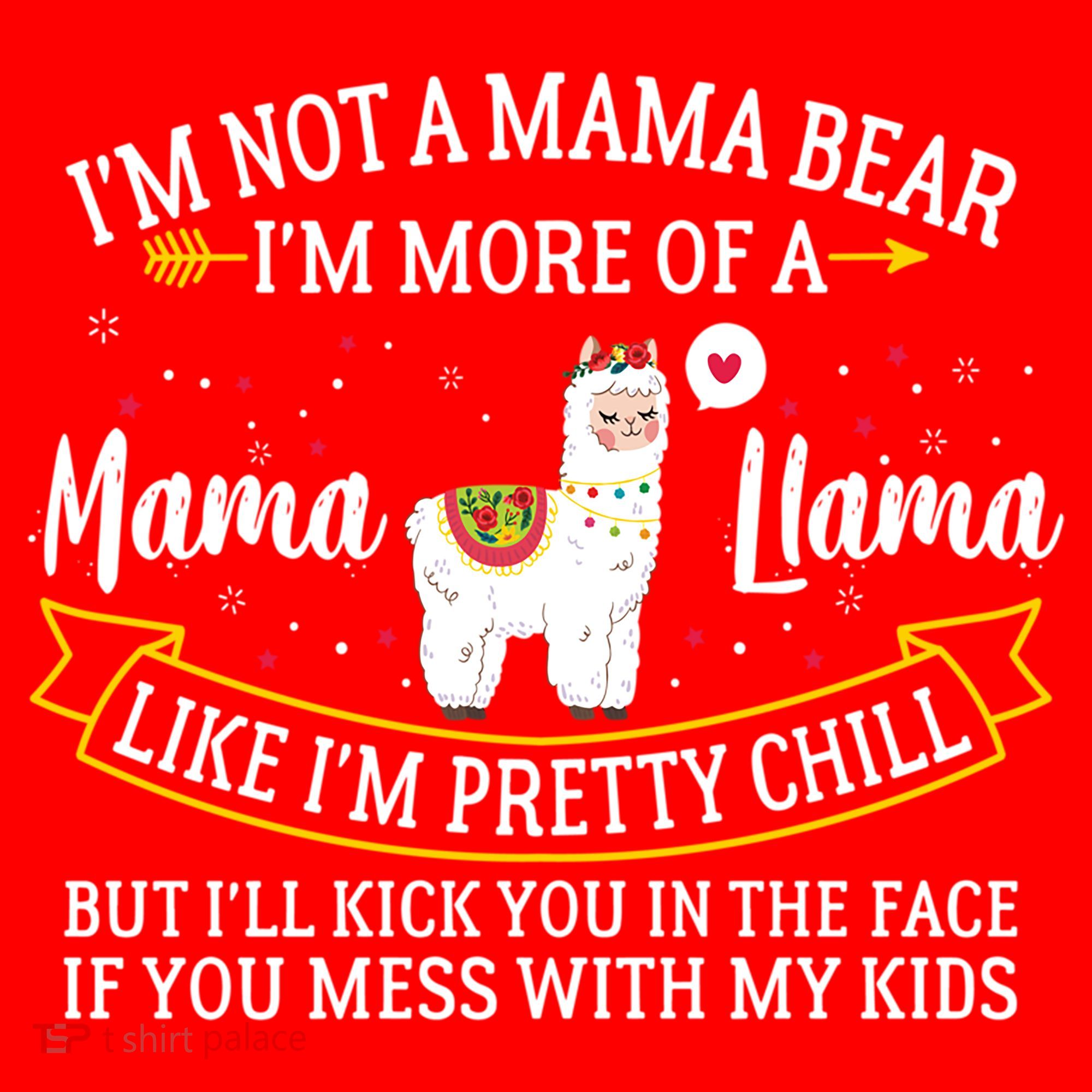 I'm More Of A Mama Llama Funny Mom I'm Not A Mama Bear  Santa Hat