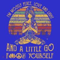 IM Mostly Peace Love And Light & Little Go F Yourself Sweatshirt thumb 3