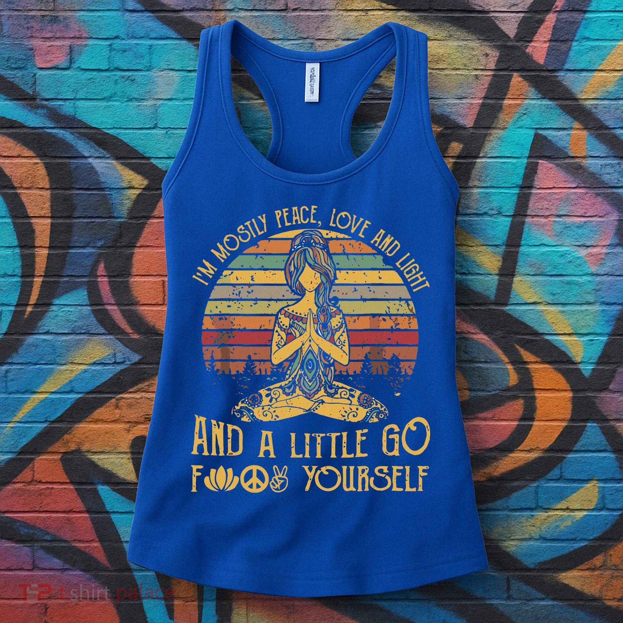 IM Mostly Peace Love And Light & Little Go F Yourself Women's Tank Top