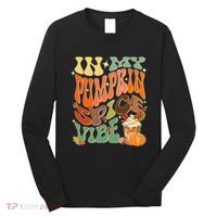 In My Pumpkin Spice Vibe Halloween Thanksgiving Fall Harvest Long Sleeve Shirt thumb 0