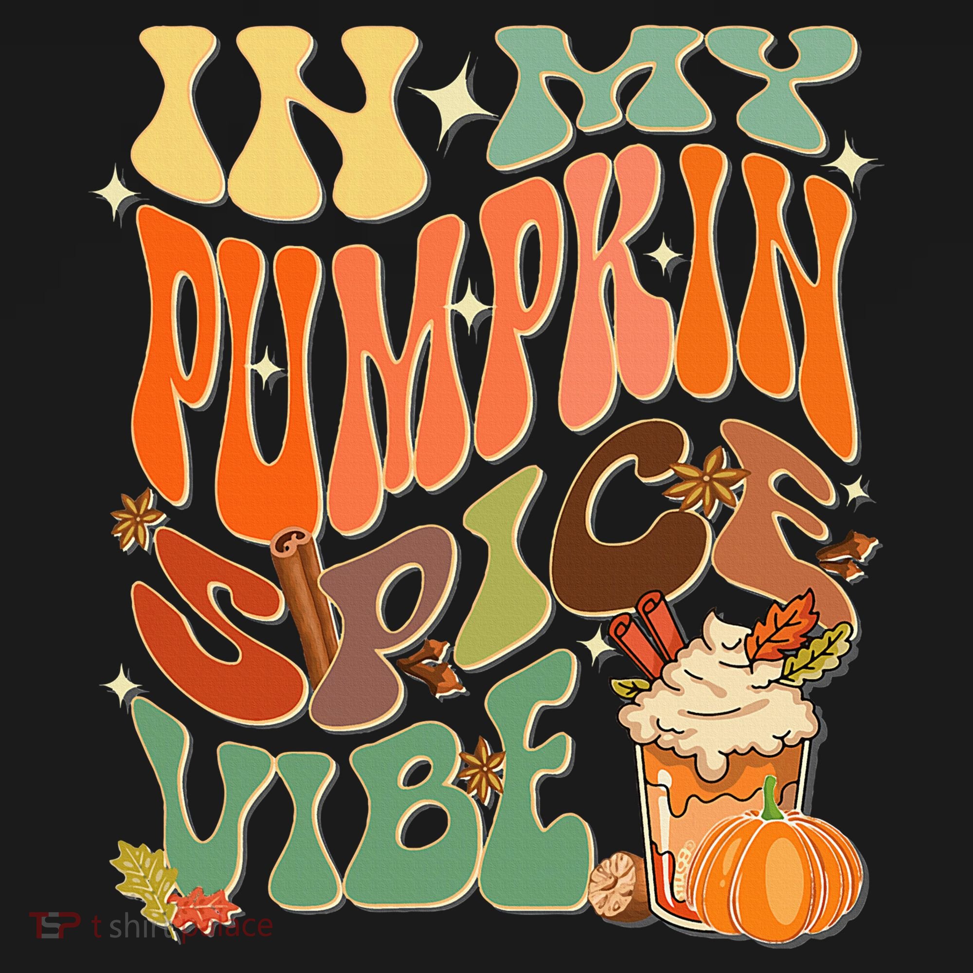 In My Pumpkin Spice Vibe Halloween Thanksgiving Fall Harvest Sweatshirt