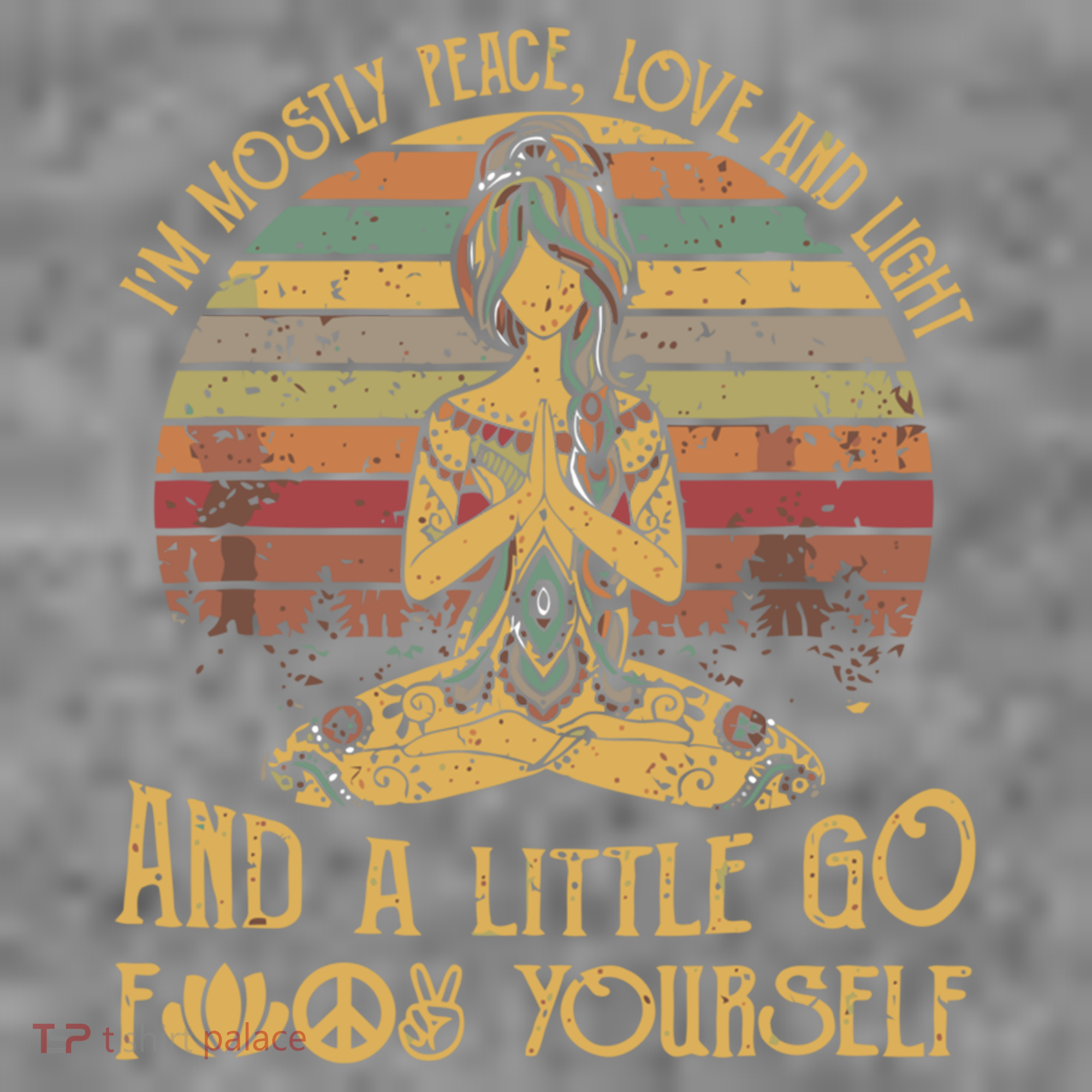 I'm Mostly Peace Love And Light And Little Go F Yours Gift Toddler Hoodie