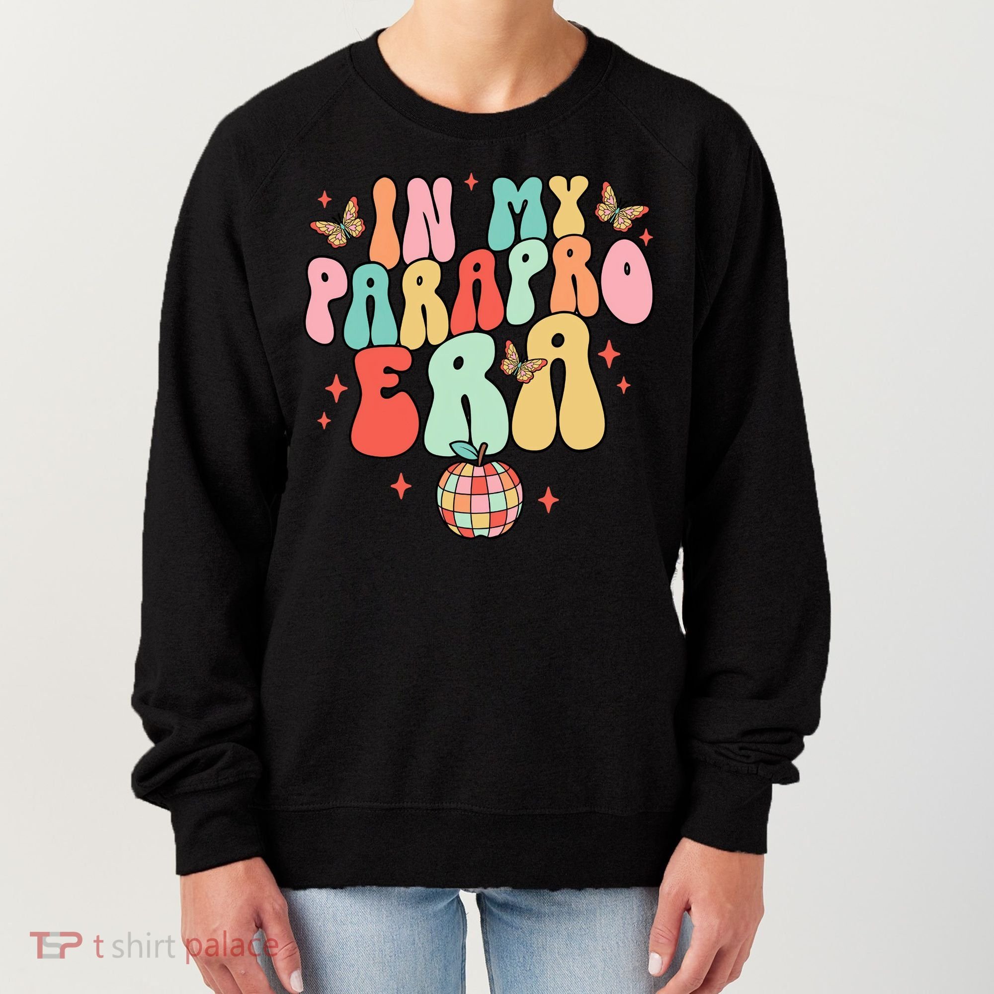 In My Parapro Era Cool Para Club Paraprofessional Teacher Women's Sweatshirt