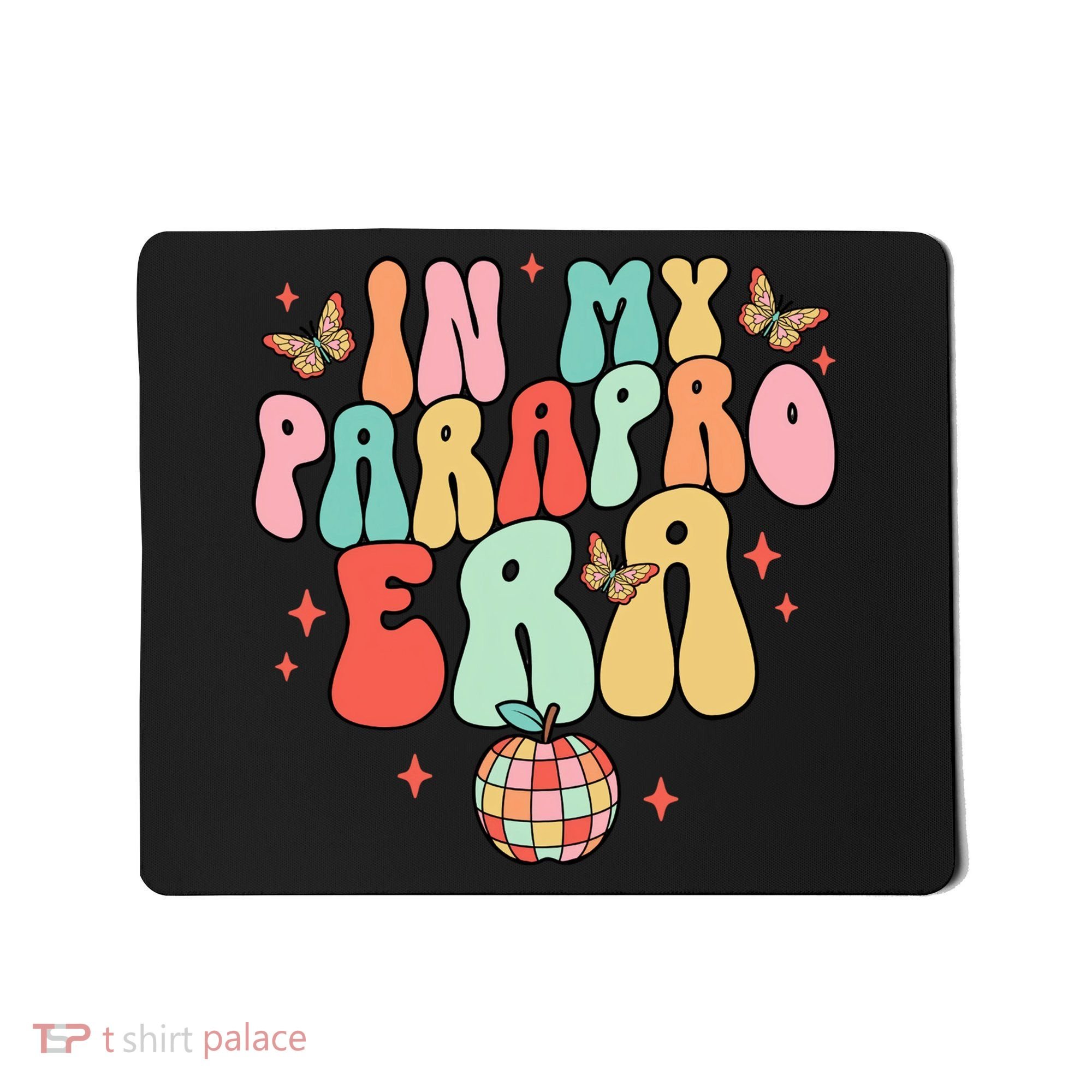 In My Parapro Era Cool Para Club Paraprofessional Teacher Mousepad