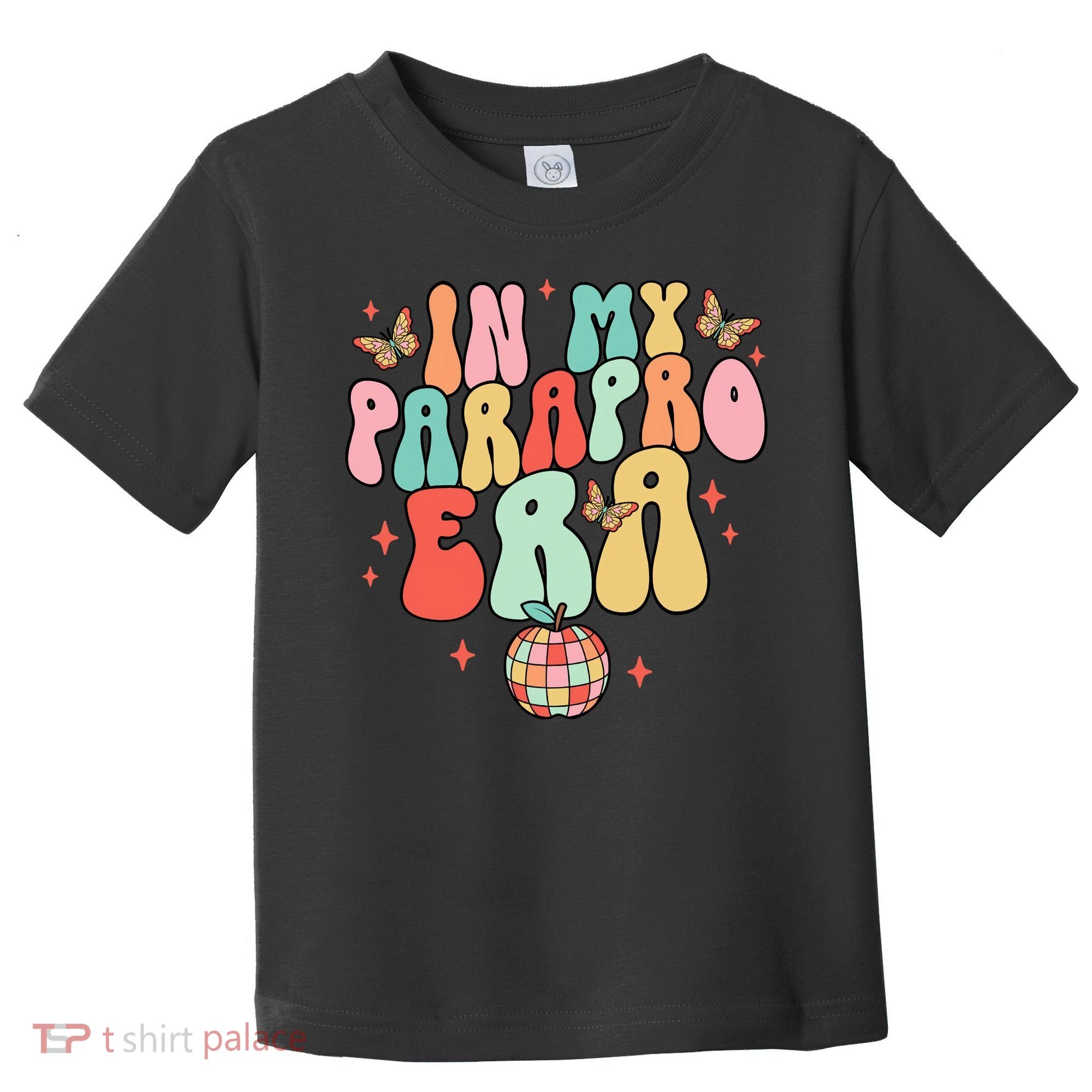 In My Parapro Era Cool Para Club Paraprofessional Teacher Toddler T-Shirt