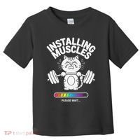 Installing Muscles Please Wait Cat Workout Gym Fitness Toddler T-Shirt thumb 0