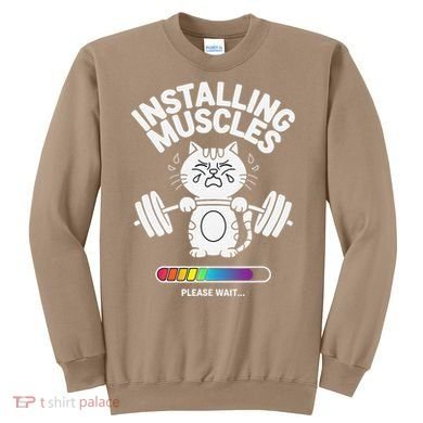 Installing Muscles Please Wait Cat Workout Gym Fitness Sweatshirt