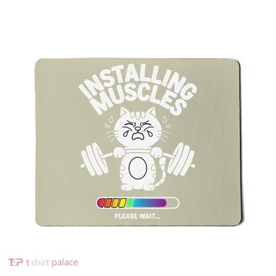 Installing Muscles Please Wait Cat Workout Gym Fitness Mousepad
