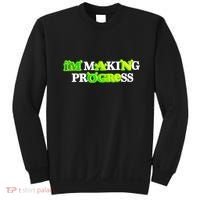I’M Making Progress Funny Sweatshirt thumb 0