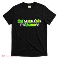 I’M Making Progress Funny T-Shirt thumb 0