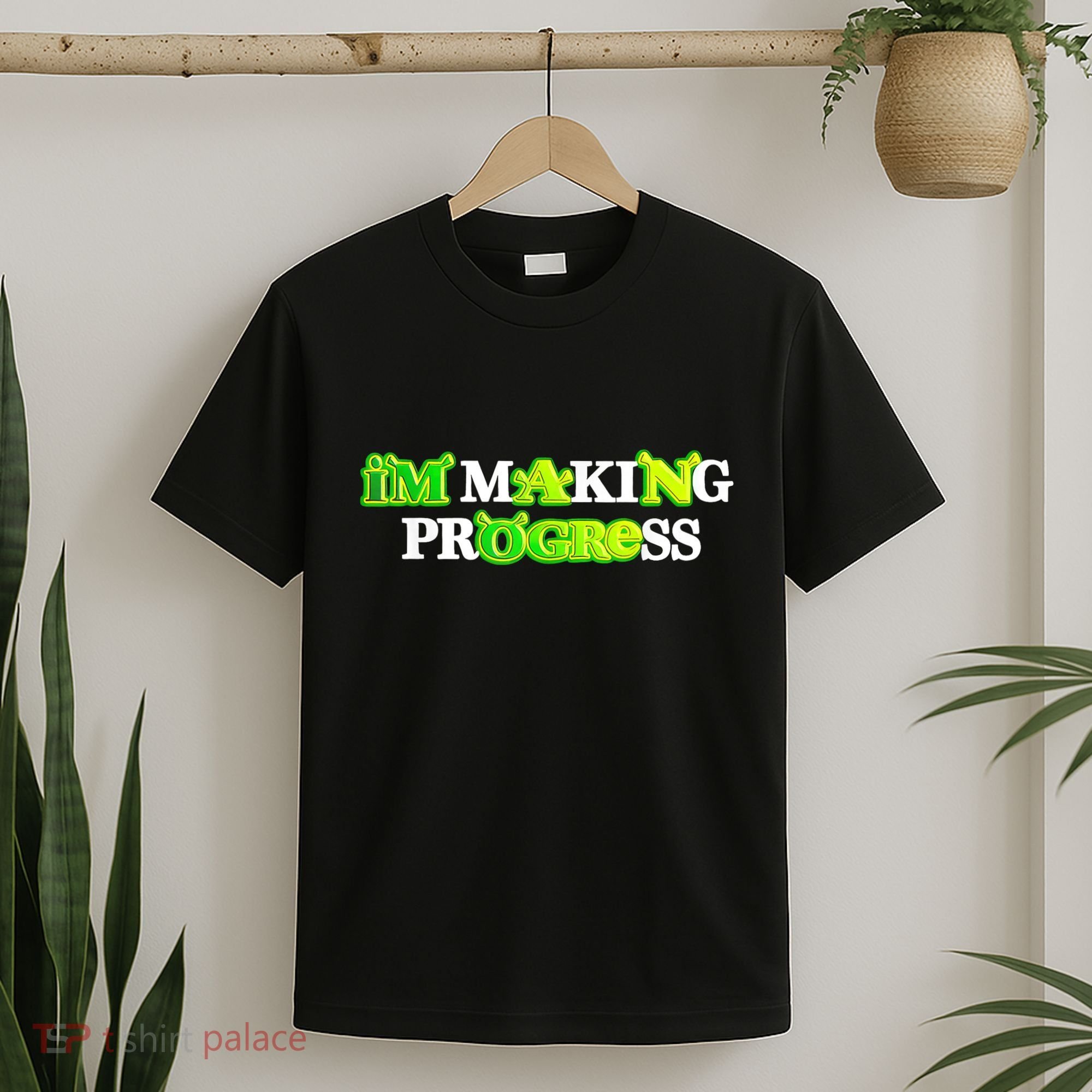 I’M Making Progress Funny T-Shirt
