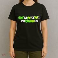 I’M Making Progress Funny T-Shirt thumb 4