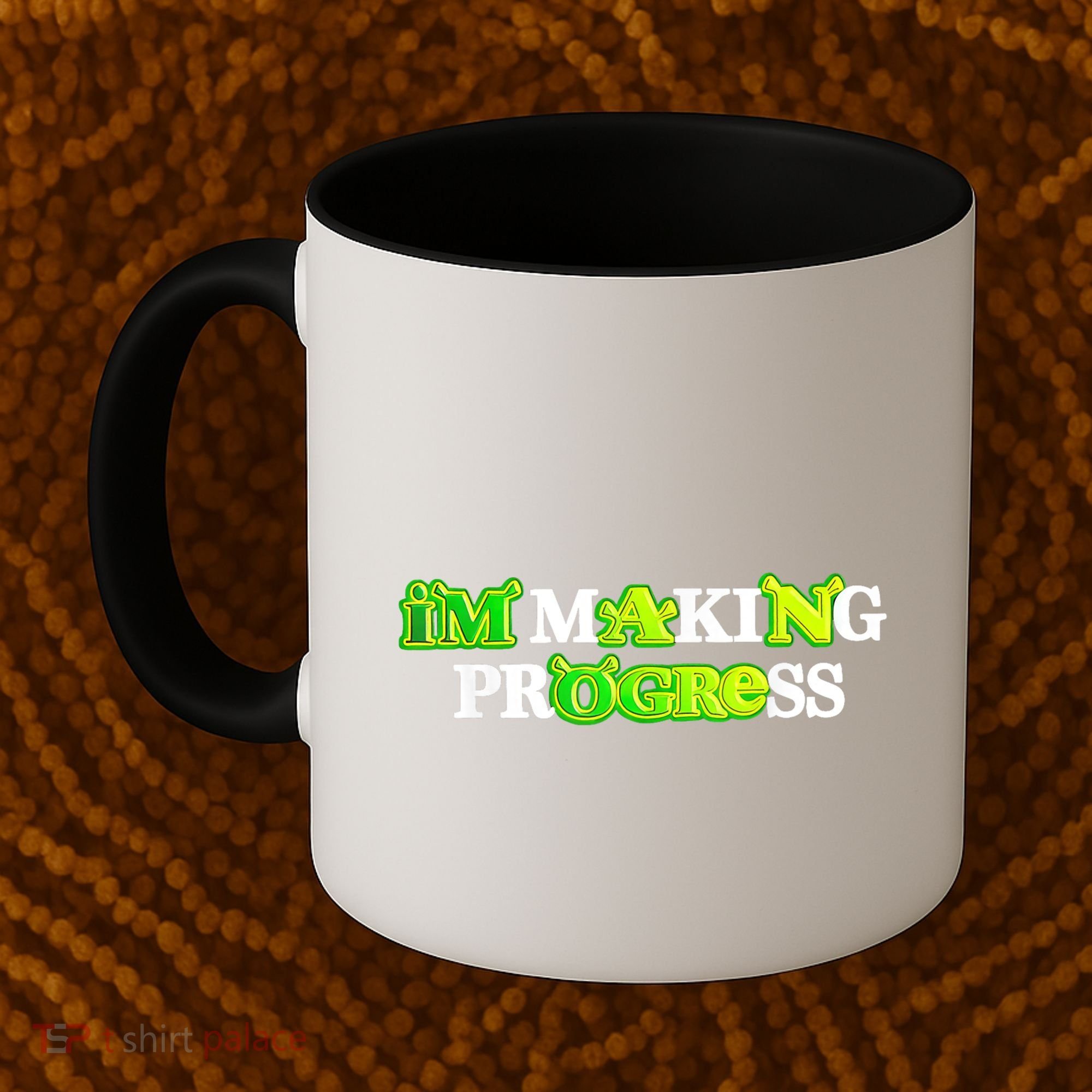 I’M Making Progress Funny Coffee Mug