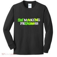 I’M Making Progress Funny Kids Long Sleeve Shirt thumb 0