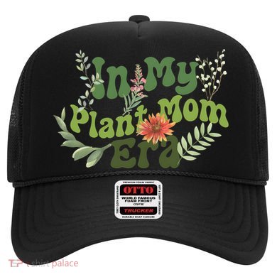 In My Plant Mom Era Funny Family Hat