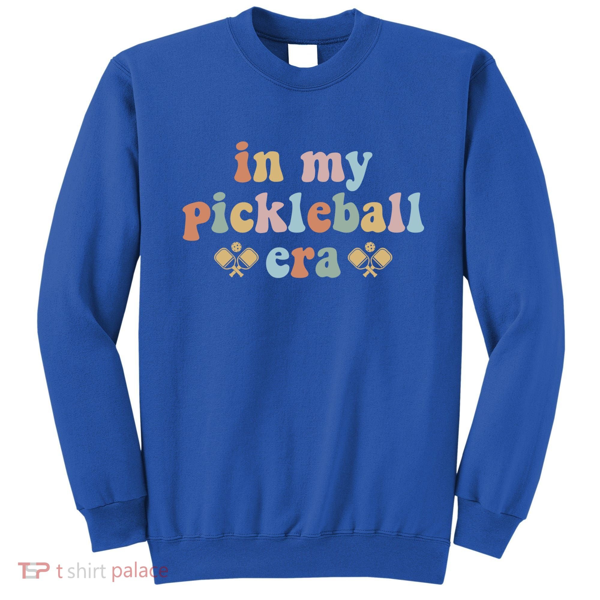 In My Pickleball Era Gift Sweatshirt
