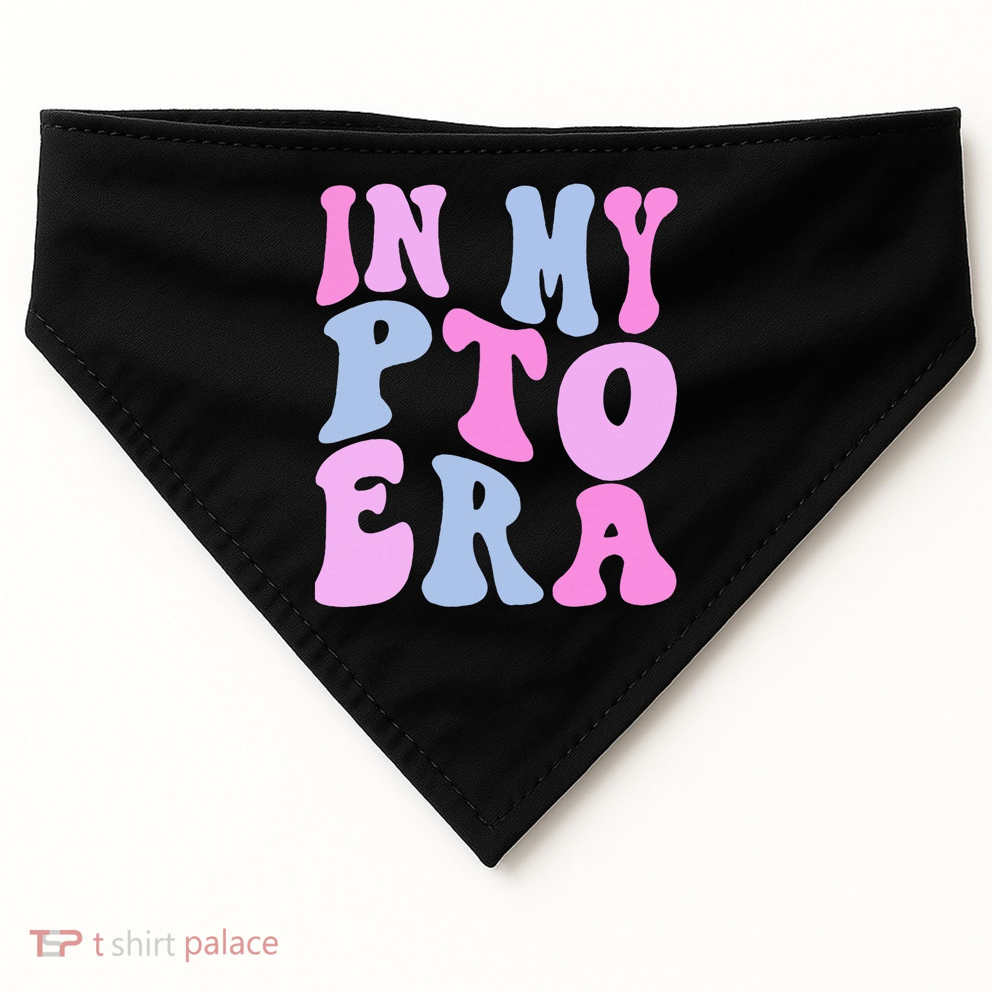 In My Pto Era USA-Made Doggie Bandana