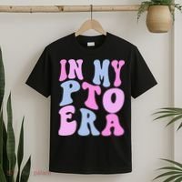 In My Pto Era T-Shirt thumb 2