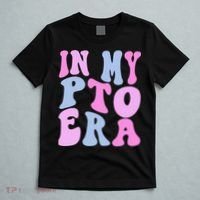 In My Pto Era T-Shirt thumb 5