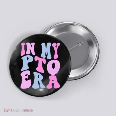 In My Pto Era Button